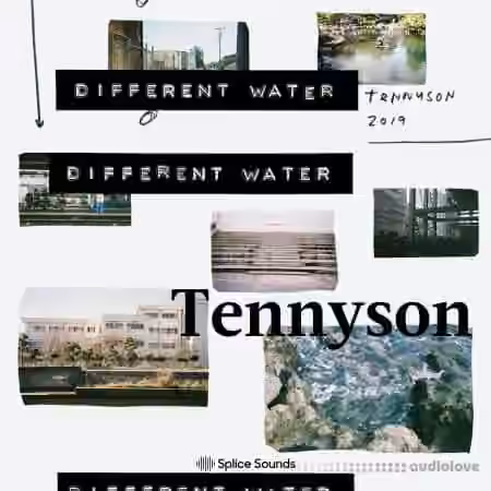 Splice Sounds Tennyson Different Water Sample Pack [WAV] - Sample Pack Artwork