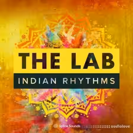 Splice Sounds The Lab Indian Rhythms [WAV] - Sample Pack Artwork