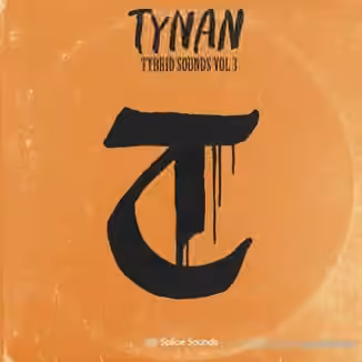 Splice Sounds TYNAN Tybrid Sounds Vol.3 [WAV]