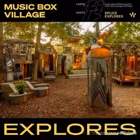 Splice Soundscapes Music Box Village [WAV] - Sample Pack Artwork
