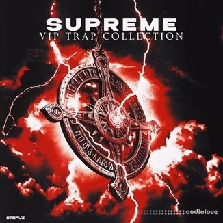 Stepuz Supreme [VIP Trap Collection] [WAV, MiDi, Synth Presets]