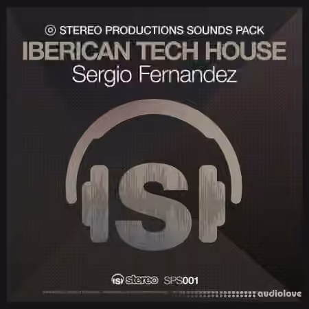 Stereo Productions Iberican Tech House Sergio Fernandez [WAV] - Sample Pack Artwork
