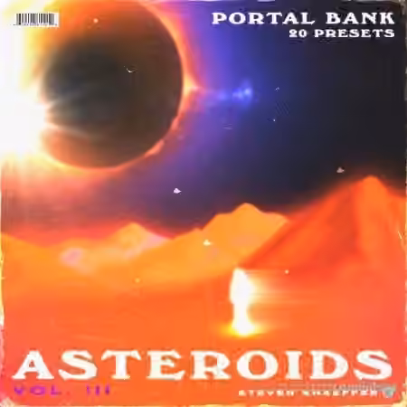 Steven Shaeffer Asteroids Vol. III (Portal Bank) [Synth Presets] - Sample Pack Artwork