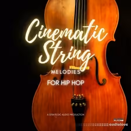Strategic Audio Cinematic String Melodies for Hip Hop [WAV, MiDi] - Sample Pack Artwork