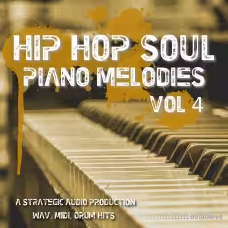 Strategic Audio Hip Hop Soul Piano Melodies Vol.4 [WAV, MiDi] - Sample Pack Artwork
