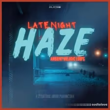 Strategic Audio Late Night Haze: Ambient Melodic Loops [WAV] - Sample Pack Artwork