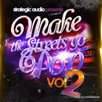 Strategic Audio Make The Streets Go Pop Vol.2 [ACiD, WAV, MiDi, FL Studio, DAW Templates]