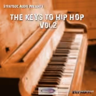 Strategic Audio The Keys To Hip Hop Vol.2 [WAV, MiDi, DAW Templates]