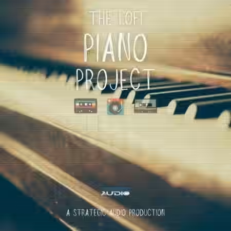 Strategic Audio The Lofi Piano Project [WAV] - Sample Pack Artwork