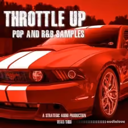 Strategic Audio Throttle Up Pop and RnB Samples [WAV, MiDi] - Sample Pack Artwork