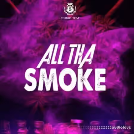 Studio Trap All Tha Smoke [WAV] - Sample Pack Artwork