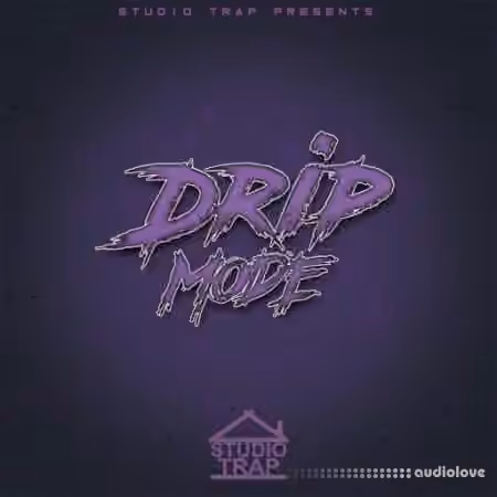 Studio Trap Drip Mode [WAV] - Sample Pack Artwork