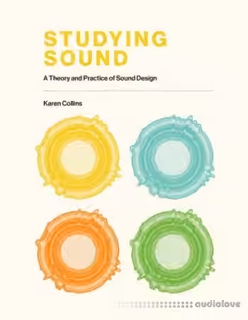 Studying Sound: A Theory and Practice of Sound Design (The MIT Press) - Sample Pack Artwork