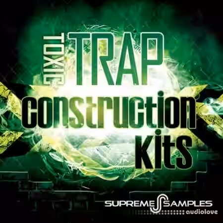 Supreme Samples Toxic Trap Construction Kits [WAV, MiDi] - Sample Pack Artwork