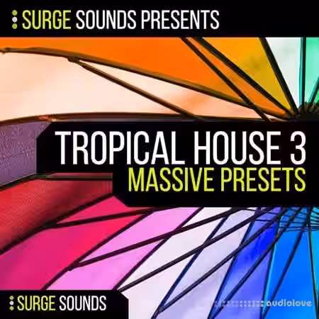 Surge Sounds Tropical House 3 [Synth Presets] - Sample Pack Artwork