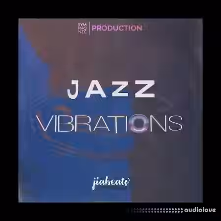 Symphonic For Production Jazz Vibrations [WAV] - Sample Pack Artwork