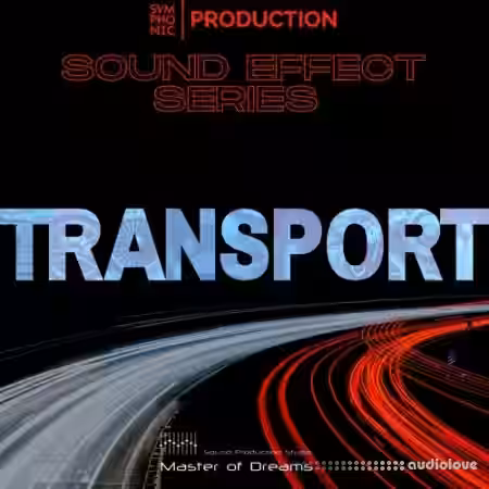 Symphonic Production Transport SFX Series [WAV] - Sample Pack Artwork