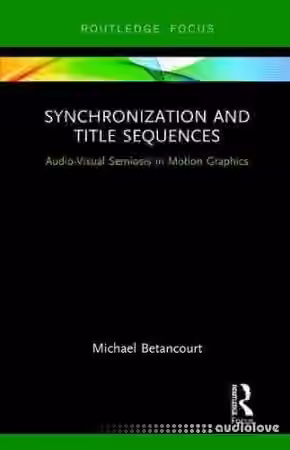 Synchronization and Title Sequences: Audio-Visual Semiosis in Motion Graphics - Sample Pack Artwork