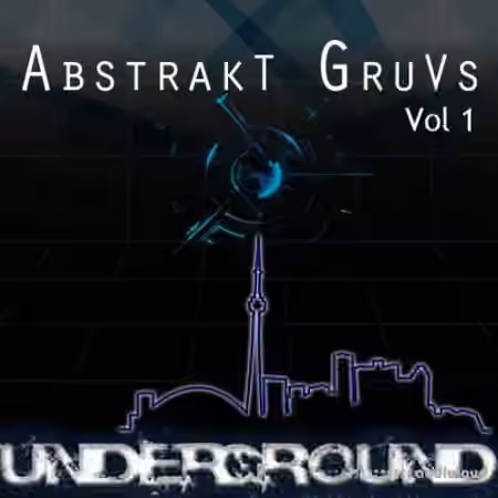 TBB Toronto Underground Abstrakt Gruvs Vol 1 [WAV] - Sample Pack Artwork