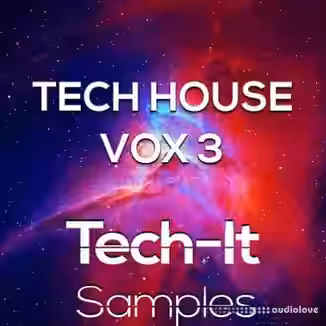 Tech It Samples Tech House Vox 3 [WAV]