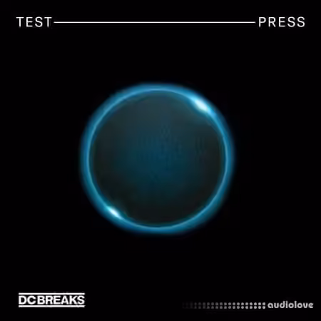 Test Press DC Breaks Liquid Drum and Bass [WAV, MiDi, Synth Presets] - Sample Pack Artwork