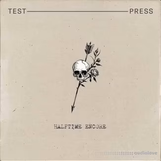 Test Press Halftime Encore [WAV, MiDi]