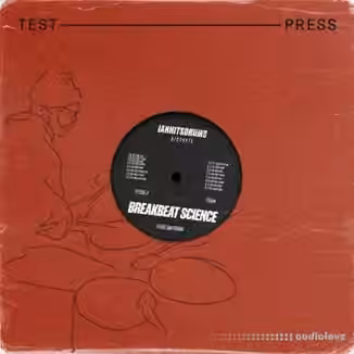 Test Press ianhitsdrums Breakbeat Science [WAV]