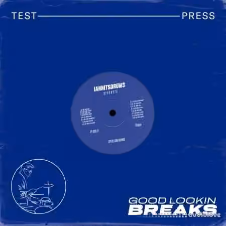 Test Press ianhitsdrums Good Looking Breaks [WAV] - Sample Pack Artwork