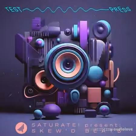 Test Press SATURATE Present SKEWD BEATS [WAV] - Sample Pack Artwork
