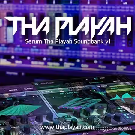 Tha Playah Serum Tha Playah Soundbank v1 [Synth Presets] - Sample Pack Artwork