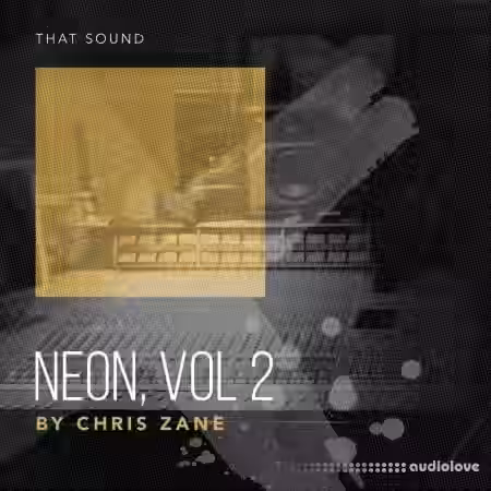 That Sound Neon Vol. 2 [WAV] - Sample Pack Artwork