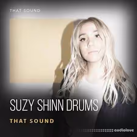 That Sound Suzy Shinn Drums [WAV] - Sample Pack Artwork