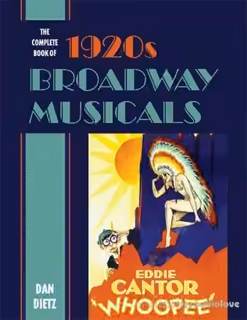 The Complete Book of 1920s Broadway Musicals - Sample Pack Artwork