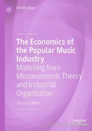 The Economics of the Popular Music Industry: Modelling from Microeconomic Theory and Industrial Organization, 2nd Edition - Sample Pack Artwork