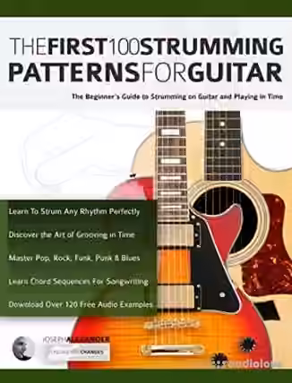 The First 100 Strumming Patterns for Guitar