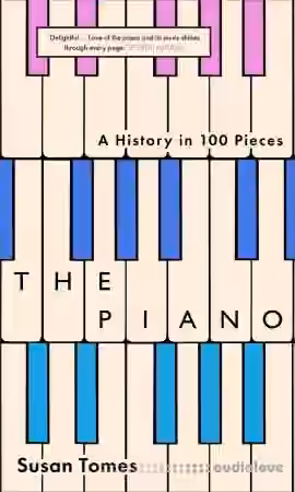 The Piano: A History in 100 Pieces - Sample Pack Artwork