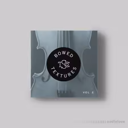 The Sample Company Bowed Textures Vol.2 v1.1.4 [Synth Presets] - Sample Pack Artwork