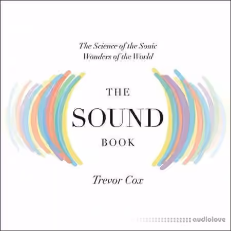 The Sound Book: The Science of the Sonic Wonders of the World - Sample Pack Artwork