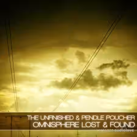 The Unfinished Omnisphere Lost and Found [Synth Presets] - Sample Pack Artwork