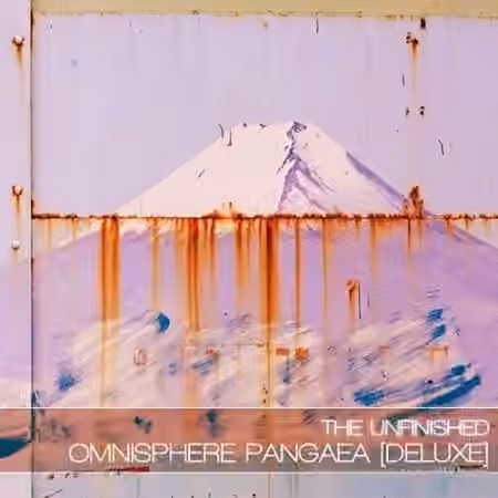The Unfinished Omnisphere Pangaea Deluxe [Synth Presets] - Sample Pack Artwork