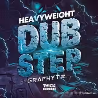 Thick Sounds Heavyweight Dubstep By Graphyt [WAV, MiDi, Synth Presets]