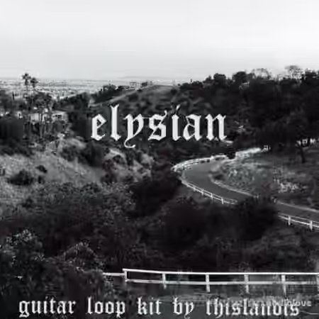 Thislandiselysian Guitar Loop Kit [WAV, MiDi] - Sample Pack Artwork