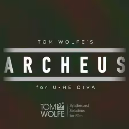 Tom Wolfe Archeus [Synth Presets] - Sample Pack Artwork