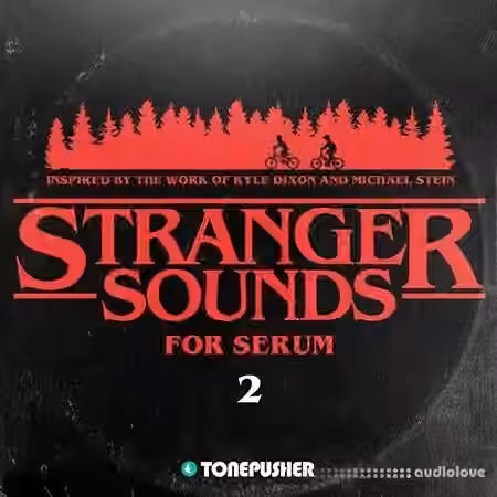 Tonepusher Stranger Sounds 2 [Synth Presets] - Sample Pack Artwork