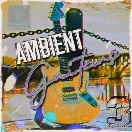 Toolbox Samples Ambient Guitars Vol 3 [WAV] - Sample Pack Artwork