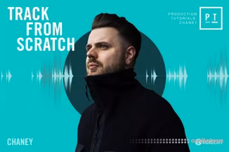 Toolroom Academy Chaney Track From Scratch [TUTORiAL]