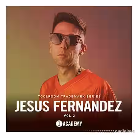 Toolroom Jesus Fernandez Vol.2 Trademark Series [WAV] - Sample Pack Artwork