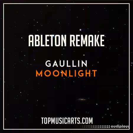Top Music Arts Gaullin Moonlight Ableton Live 9 Remake (Future House Template) [DAW Templates] - Sample Pack Artwork