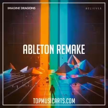 Top Music Arts Imagine Dragons Believer Ableton Remake (Pop Rock) [DAW Templates] - Sample Pack Artwork