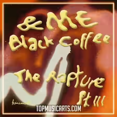 Top Music Arts ME, Black Coffee The Rapture Pt.III Ableton Remake (Organic House) [DAW Templates] - Sample Pack Artwork